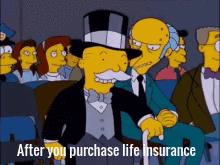 After you purchase life insurance gif