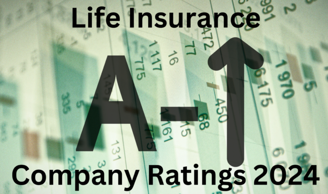 Life insurance company ratings table 2024